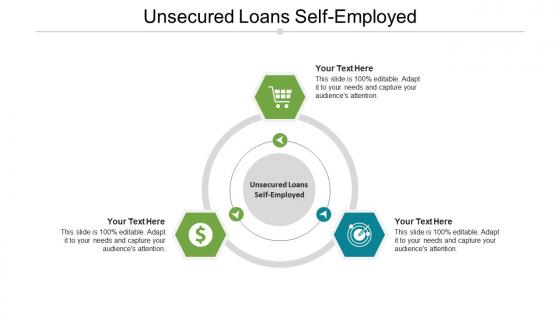 Unsecured loans self employed ppt powerpoint presentation layouts example cpb