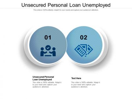 Unsecured personal loan unemployed ppt powerpoint presentation model visuals cpb