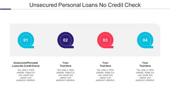 Unsecured Personal Loans No Credit Check Ppt Powerpoint Presentation Summary Background Cpb