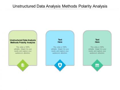 Unstructured data analysis methods polarity analysis ppt powerpoint templates cpb