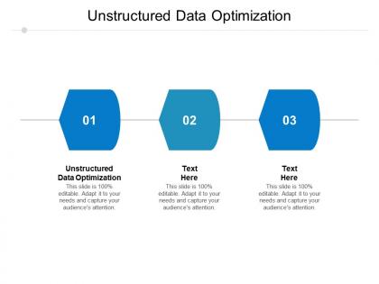 Unstructured data optimization ppt powerpoint presentation gallery graphics tutorials cpb