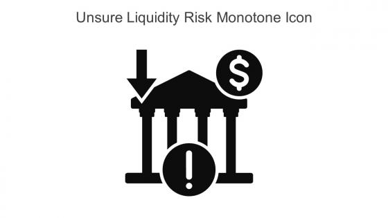 Unsure Liquidity Risk Monotone Icon In Powerpoint Pptx Png And Editable Eps Format