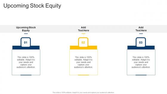 Upcoming Stock Equity In Powerpoint And Google Slides Cpb