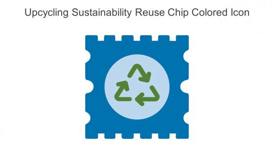 Upcycling Sustainability Reuse Chip Colored Icon In Powerpoint Pptx Png And Editable Eps Format