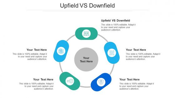 Upfield Vs Downfield Ppt Powerpoint Presentation Pictures Icon Cpb
