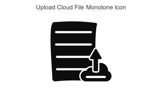 Upload Cloud File Monotone Icon In Powerpoint Pptx Png And Editable Eps Format