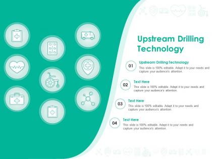Upstream drilling technology ppt powerpoint presentation professional styles