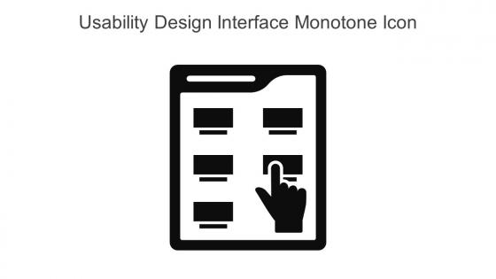 Usability Design Interface Monotone Icon In Powerpoint Pptx Png And Editable Eps Format