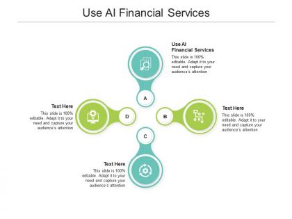 Use ai financial services ppt powerpoint presentation styles show cpb