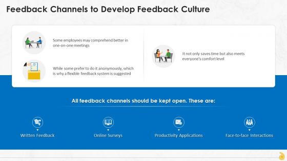 Use Feedback Channels To Develop Feedback Culture Training Ppt