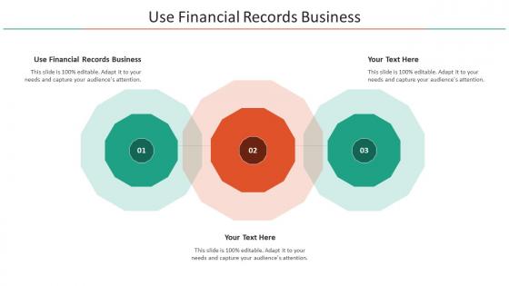 Use Financial Records Business Ppt Powerpoint Presentation Icon Visuals Cpb