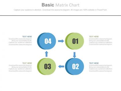 Use four staged basic matrix chart flat powerpoint design