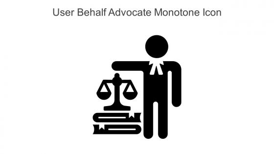 User Behalf Advocate Monotone Icon In Powerpoint Pptx Png And Editable Eps Format