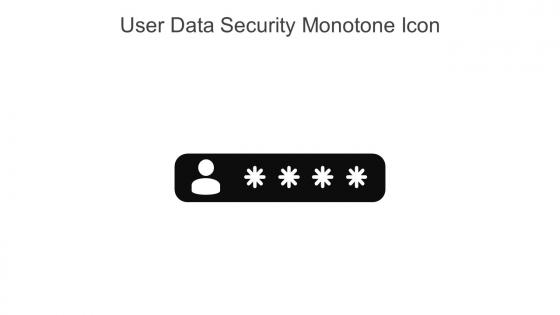 User Data Security Monotone Icon In Powerpoint Pptx Png And Editable Eps Format