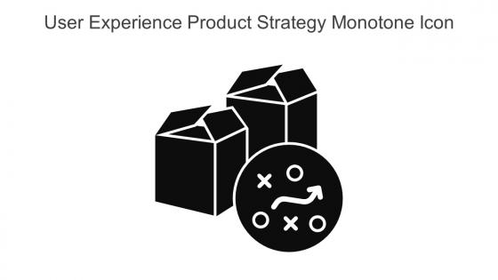 User Experience Product Strategy Monotone Icon In Powerpoint Pptx Png And Editable Eps Format