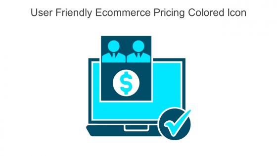 User Friendly Ecommerce Pricing Colored Icon In Powerpoint Pptx Png And Editable Eps Format