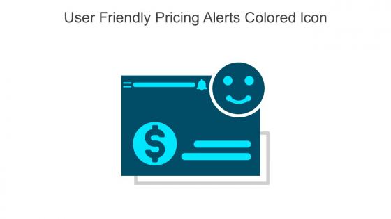 User Friendly Pricing Alerts Colored Icon In Powerpoint Pptx Png And Editable Eps Format