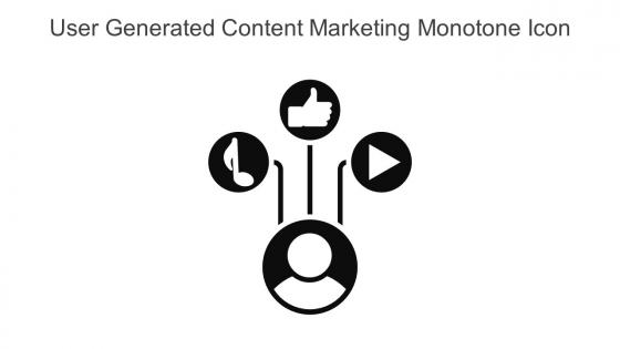User Generated Content Marketing Monotone Icon In Powerpoint Pptx Png And Editable Eps Format