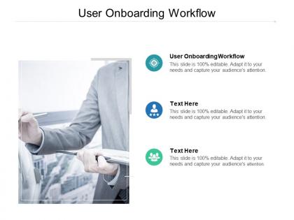 User onboarding workflow ppt powerpoint presentation infographics files cpb