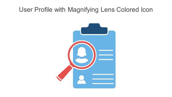 User Profile With Magnifying Lens Colored Icon In Powerpoint Pptx Png And Editable Eps Format