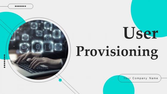 User Provisioning Powerpoint Ppt Template Bundles