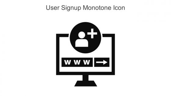 User Signup Monotone Icon In Powerpoint Pptx Png And Editable Eps Format