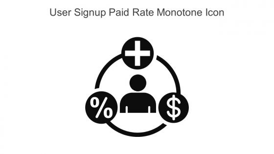 User Signup Paid Rate Monotone Icon In Powerpoint Pptx Png And Editable Eps Format