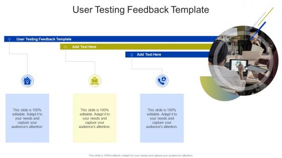 User Testing Feedback Template In Powerpoint And Google Slides Cpb