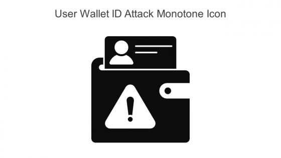 User Wallet Id Attack Monotone Icon In Powerpoint Pptx Png And Editable Eps Format
