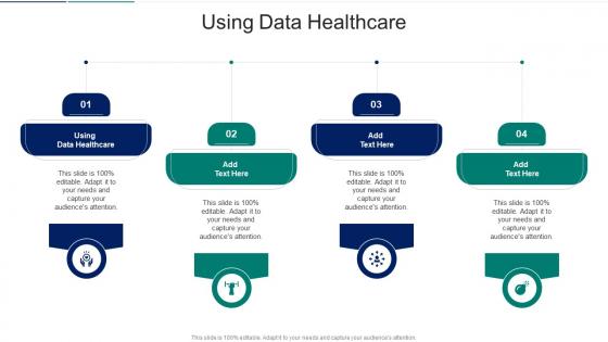 Using Data Healthcare In Powerpoint And Google Slides Cpb