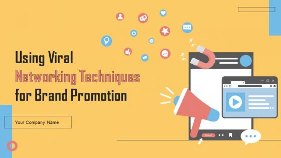 Using Viral Networking Techniques For Brand Promotion Powerpoint Presentation Slides