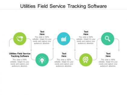 Utilities field service tracking software ppt powerpoint presentation layouts show cpb