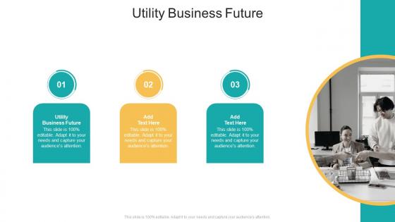 Utility Business Future In Powerpoint And Google Slides Cpb