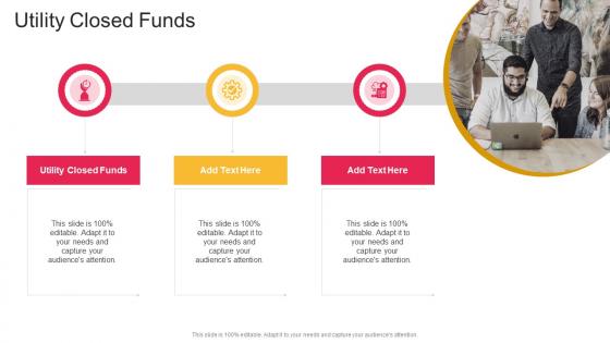 Utility Closed Funds In Powerpoint And Google Slides Cpb