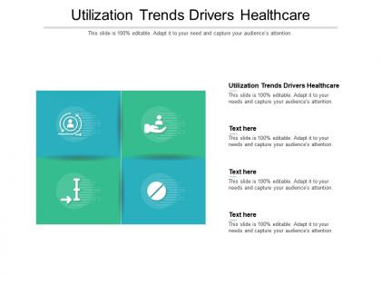 Utilization trends drivers healthcare ppt powerpoint presentation inspiration cpb