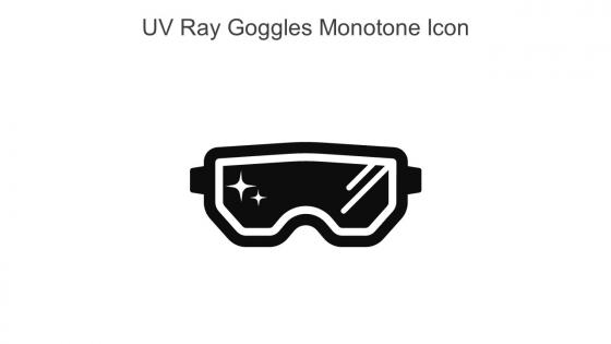 UV Ray Goggles Monotone Icon In Powerpoint Pptx Png And Editable Eps Format