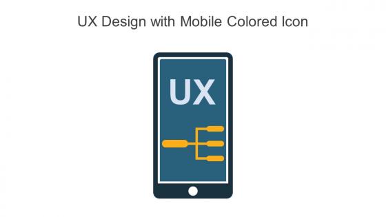 UX Design With Mobile Colored Icon In Powerpoint Pptx Png And Editable Eps Format