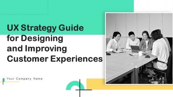 UX Strategy Guide For Designing And Improving Customer Experiences Strategy CD