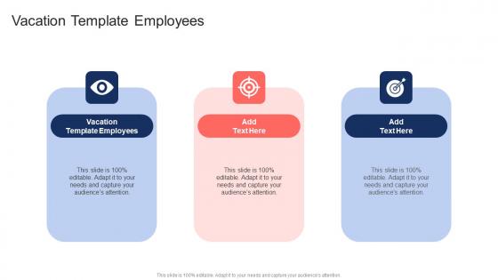 Vacation Template Employees In Powerpoint And Google Slides Cpb