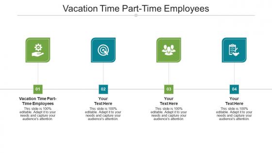 Vacation time part time employees ppt powerpoint presentation summary slides cpb
