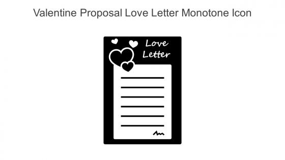 Valentine Proposal Love Letter Monotone Icon In Powerpoint Pptx Png And Editable Eps Format