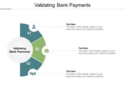 Validating bank payments ppt powerpoint presentation file example introduction cpb