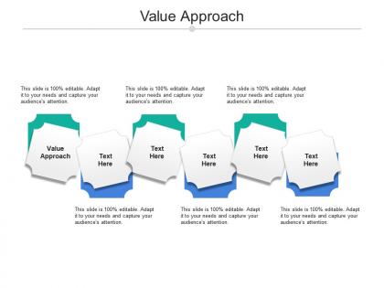Value approach ppt powerpoint presentation show infographics cpb