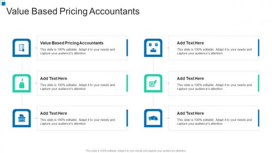 Value Based Pricing Accountants In Powerpoint And Google Slides Cpb