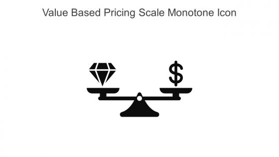 Value Based Pricing Scale Monotone Icon In Powerpoint Pptx Png And Editable Eps Format