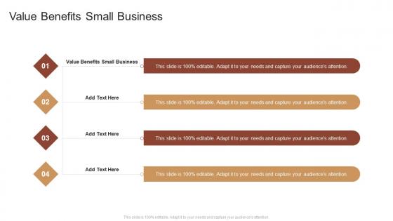 Value Benefits Small Business In Powerpoint And Google Slides Cpb