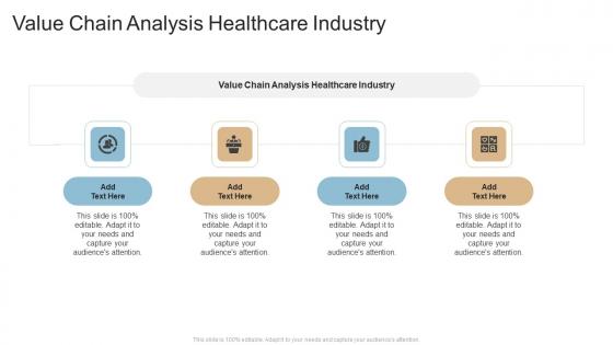 Value Chain Analysis Healthcare Industry In Powerpoint And Google Slides Cpb