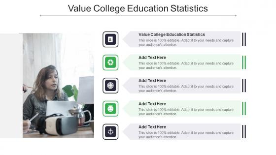 Value College Education Statistics In Powerpoint And Google Slides Cpb