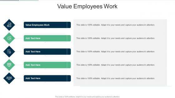 Value Employees Work In Powerpoint And Google Slides Cpb