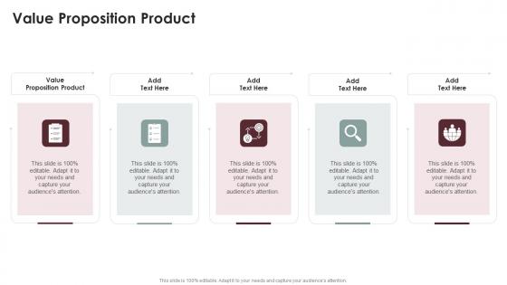 Value Proposition Product In Powerpoint And Google Slides Cpb